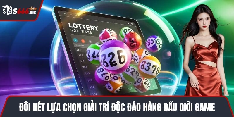 Đôi nét lựa chọn giải trí độc đáo hàng đấu giới game
