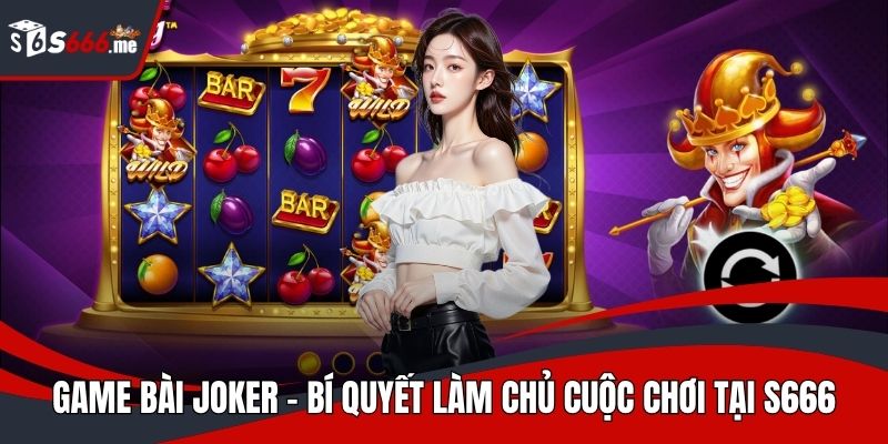 Game bài Joker
