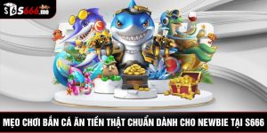 mẹo chơi bắn cá ăn tiền thật